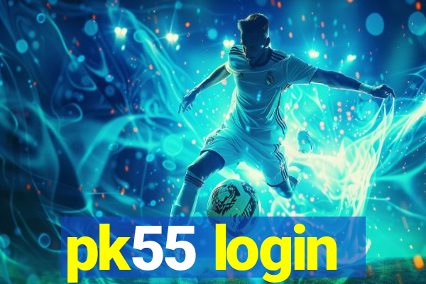 pk55 login